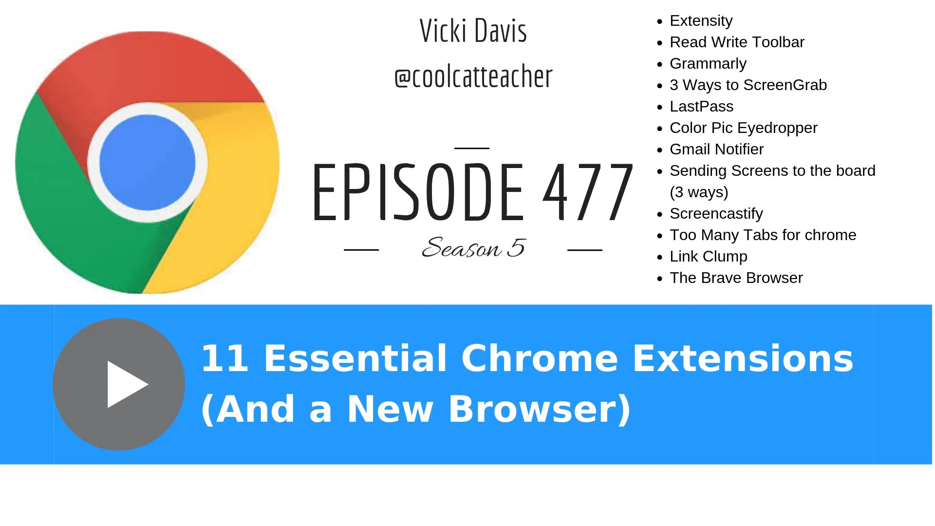 11 Vital Chrome Extensions (And a New Browser)