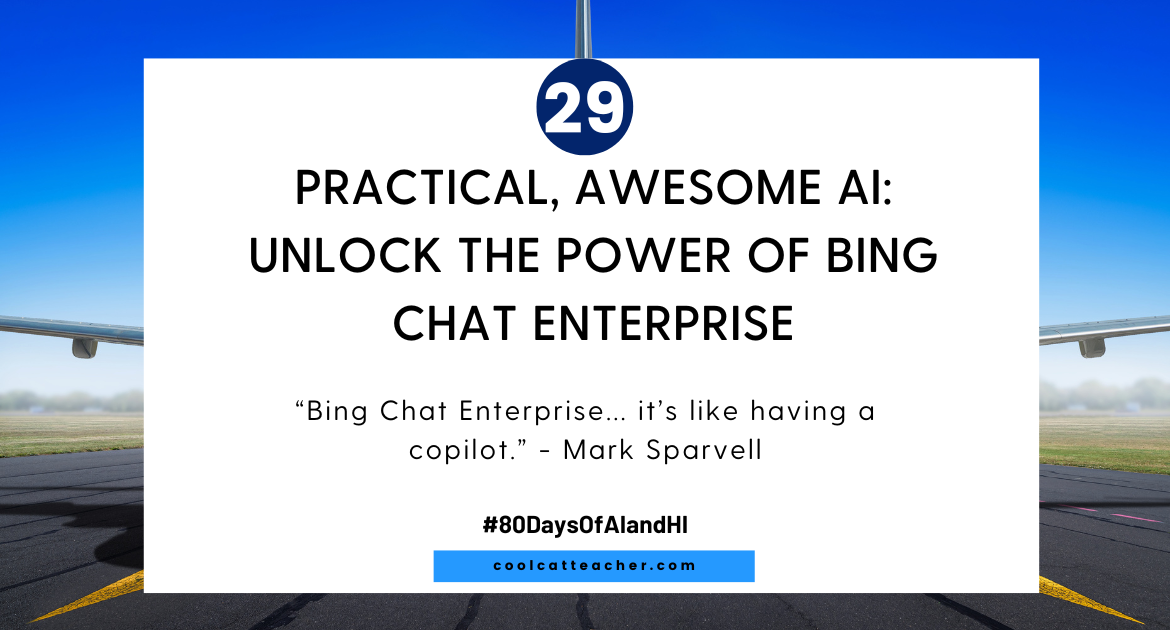 Unlock the Power of Bing Chat Enterprise